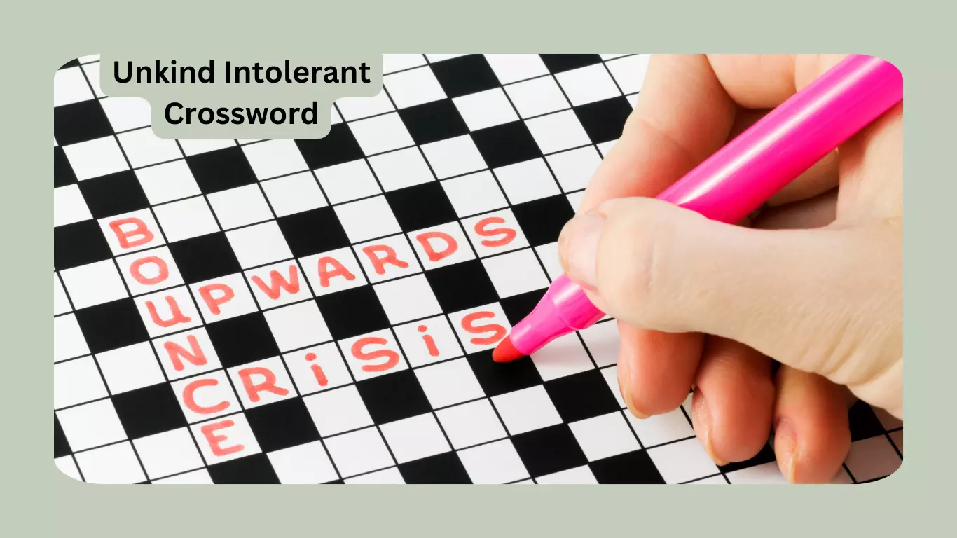 Unkind Intolerant Crossword